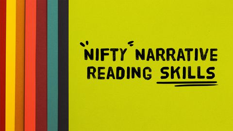 Nifty Narrative Reading Skills!