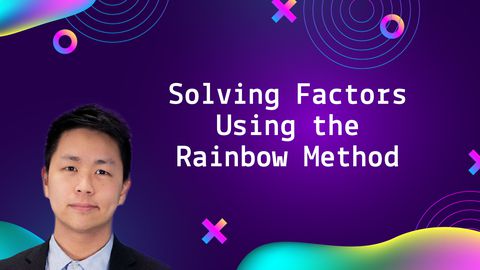Solving Factors Using the Rainbow Method