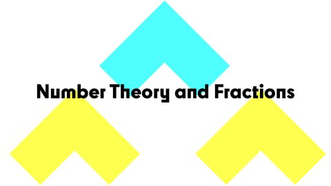 Number Theory and Fractions, Part 1