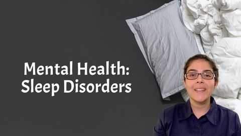 Mental Health: Sleep Disorders