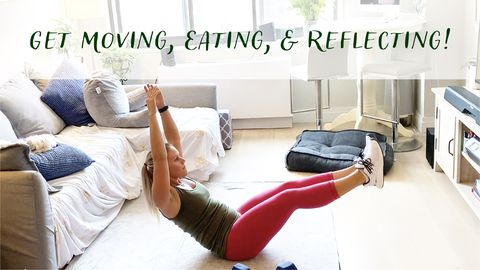 Get Moving, Eating, & Reflecting! - Self Care Day 5